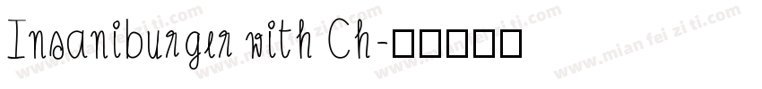 Insaniburger with Ch字体转换